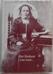 Wouters Jo, ill. Verhoeff Jan - Het Brabant van toen Vertellingen over het leven van alle dag uit ons goede Brabant tussen 1900 en 1940
