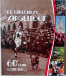 Esschoten Pim van - De Utrechtse Singelloop 60e editie 1924-2010