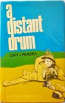 Pereira, J. - Distant Drum: War Memories of the Intelligence Officer of the 5th Bn. Coldstream Guards 1944-45