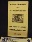  - Printbybel met 246 voostellinghen des Ouden & Nieuwen Testaments A.D. 1698 (Facsimile)