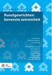 Koos van Nugteren ; Patty Joldersma ; Roger van Riet ; Olivier Verborgt ; Tom Haagmans ; Matthias Vanhees ; Frederik Verstreken - Kunstgewrichten: bovenste extremiteit