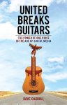 Dave Carroll - United Breaks Guitars