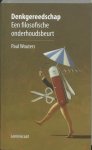 Paul Wouters - Denkgereedschap Een filosofische onderhoudsbeurt