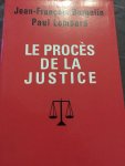 Jean François Burgelin Paul Lombard - Le proces de la justice