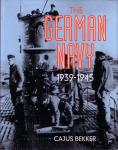 Bekker, Cajus - The German Navy 1939-1945