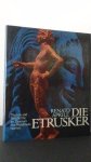 Aprile, Renato - Die Etrusker. Mythos und Geschichte im Zentrum des Mittelmeerraumes.