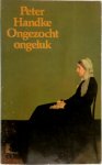 Peter Handke 19446 - Ongezocht ongeluk Een vertelling
