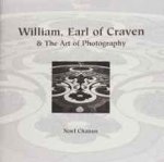 CHANAN, Noel - William, Earl of Craven: and the art of photography.