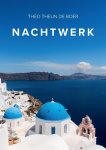 Theo Theun de Boer - Nachtwerk