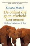 Susana Monsó - (1) De Olifant Die Geen Afscheid Kon Nemen
