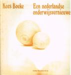 ineke beukers - kees boeke, een nederlandse onderwijsvernieuwer