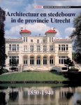 Blijdenstijn, Roland & Marinus Kooiman - Architectuur en stedebouw in de provincie Utrecht, 1850-1940 Blijdenstijn, Roland & Marinus Kooiman - Architectuur en stedebouw in de provincie Utrecht, 1850-1940