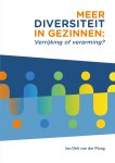 Jan Dirk van der Ploeg - Meer diversiteit in gezinnen: verrijking of verarming? Jan Dirk van der Ploeg - Meer diversiteit in gezinnen: verrijking of verarming?