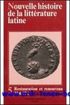 R. Herzog (ed.); - Nouvelle histoire de la litterature latine Tome 5. Restauration et renouveau. La litterature latine de 284 a 374 apres J.-C.,