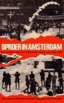 Fahrenfort, J., H. E. Janszen, F. Sanders - Oproer in Amsterdam.Het verhaal van twee historische dagen 13-14 juni 1966.