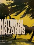 WHITE, G.F., - Natural hazards local, national, global.