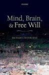 Swinburne, Richard - Mind, Brain, and Free Will