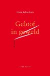 Hans Achterhuis - Geloof In Geweld