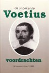 Voetius, Gysbertus - De onbekende Voetius