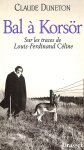 Duneton, Claude - Bal a Korsör Duneton, Claude - Bal a Korsör