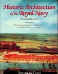 Coad, Jonathan - Historic Architecture of the Royal Navy