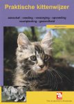 Over Dieren, Karen Wolters - Over Dieren - Praktische kittenwijzer