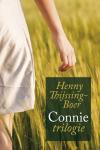 Thijssing-Boer, Henny - Connie trilogie / bevat : jouw waarheid, mijn leugen / zeg me wie ik ben / thuiskomen in mezelf
