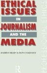 Ruth Chadwick - Ethical Issues in Journalism and the Media