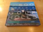 George Peper - The 500 worlds greatest golf holes