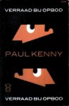 Kenny, Paul - Verraad bij opbod