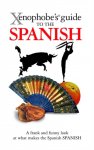 Nicholas Lawson ,  Drew Launay 102306 - Xenophobe's Guide to the Spanish