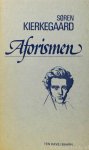 KIERKEGAARD, S. - Aforismen. Verzameld en vertaald door W.R. Scholtens. KIERKEGAARD, S. - Aforismen. Verzameld en vertaald door W.R. Scholtens.
