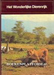 Hoek, K.A. van den - Het Wonderlijke Dierenrijk