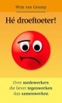 Wim Van Gennip - Hé Droeftoeter