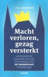 Berg, J.Th.J. van den - Macht verloren, gezag versterkt. Historische en staatrechtelijke opmerkingen over het koningschap in Nederland