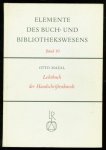 Mazal, Otto. - Lehrbuch der Handschriftenkunde ( Elemente des Buch und Bibliothekwesens band 10 )