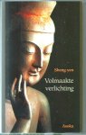 Sheng-yen - Volmaakte verlichting / een commentaar op De Sutra van Volmaakte Verlichting door ch an-meester Sheng-yen