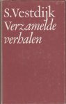 Vestdijk, Simon - Verzamelde verhalen. Vestdijk, Simon - Verzamelde verhalen.