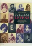 Marijke Huisman - Publieke levens Autobiografieën op de Nederlandse boekenmarkt [1850-1918]