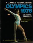 Fulton-Smith, Graham / Sampsoin, James M. / Wange, Willy B. - A complete pictorial record Olympics 1976 Montreal Innsbruck