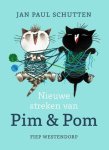 Jan Paul Schutten - Nieuwe Streken Van Pim   Pom