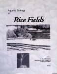 Fernando, C.H. & Friedhelm Göltenboth & Josef Margraf (editors) - Aquatic Ecology of Rice Fields: A Global Perspective Fernando, C.H. & Friedhelm Göltenboth & Josef Margraf (editors) - Aquatic Ecology of Rice Fields: A Global Perspective