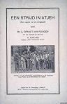 Graadt van Roggen, Mr. C. & H. Wanting (voorrede) - Een strijd in Atjeh (Een oogarts op het oorlogspad)