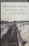 Sebastian Faulks, Sebastian Faulks - Het lied van de loopgraven