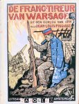 Jean-Louis Pisuisse - De Franc-Tireur van Warsage. Uit den oorlog van 1914