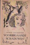 Schendel, Arthur van - Voorbijgaande schaduwen