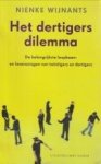 WIJNANTS, NIENKE - Het dertigersdilemma.  De belangrijkste loopbaan- en levensvragen van twintigers en dertigers