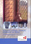 Caluwe, Danielle e.a. - Glas van vissers, kooplui, monniken en heren. Middeleeuws en later glas uit het bodemarchief van Kust-Vlaanderen en Zeeland