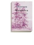 Henry David Thoreau - Wandelen