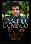 Domingo, Placido - My first fourty years